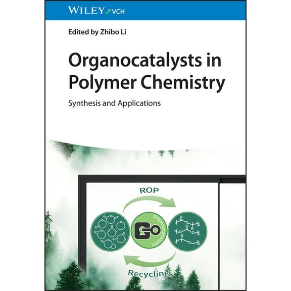 Organocatalysts in Polymer Chemistry: Synthesis and Applications, (Hardcover)