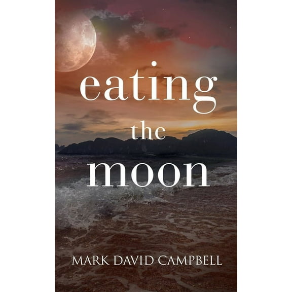 Eating the Moon, (Paperback)