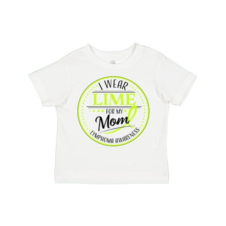 

Inktastic I Wear Lime for My Mom- Lymphoma Awareness Gift Toddler Boy or Toddler Girl T-Shirt