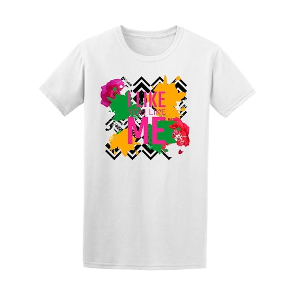 I Like U Like Me Colorful Quote Tee Men's -Image by Shutterstock