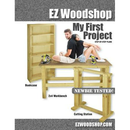My First Project : Easy-To-Build Woodworking Plans for