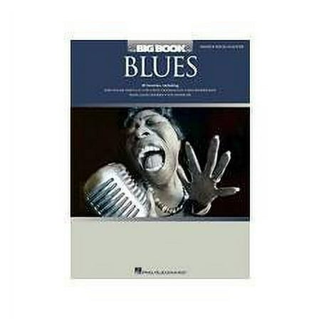 Hal Leonard The Big Book Of Blues arranged for piano, vocal, and guitar (P/V/G)