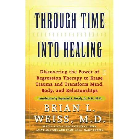 Through Time Into Healing (Paperback)