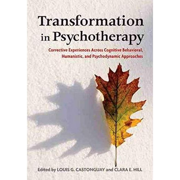 Transformation en Psychothérapie: Expériences Correctrices à Travers les Approches Cognitives Comportementales, Humanistes et Psychodynamiques
