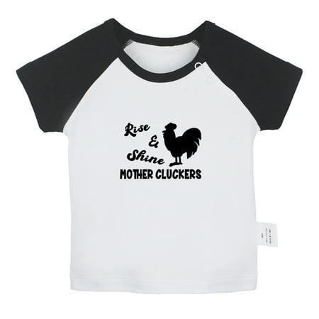 

Rise & Shine Mother Cluckers Funny T shirt For Baby Newborn Babies T-shirts Infant Tops 0-24M Kids Graphic Tees Clothing (Short Black Raglan T-shirt 18-24 Months)