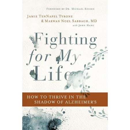 Fighting for My Life : How to Thrive in the Shadow of