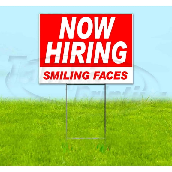 Now Hiring Smiling Faces (18" x 24") Yard Sign, Includes Metal Step Stake