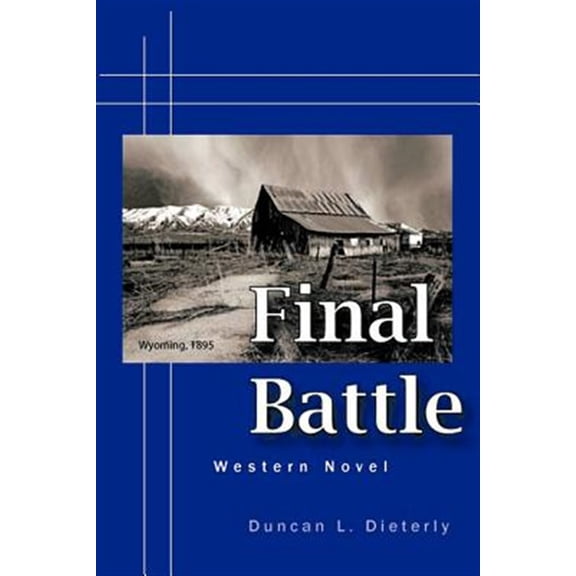 Pre-Owned Final Battle (Paperback) by Duncan L Dieterly