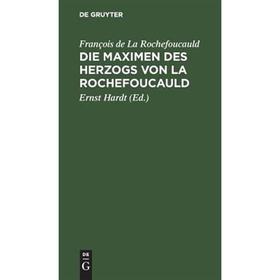 Pre-Owned Die Maximen des Herzogs von La Rochefoucauld (Hardcover)