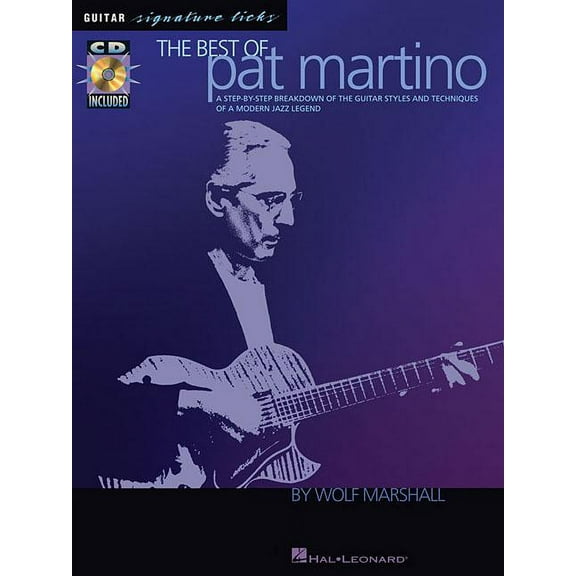 The Best of Pat Martino - A Step-By-Step Breakdown of the Guitar Styles and Techniques of a Modern Jazz Legend - Book/On, (Paperback)