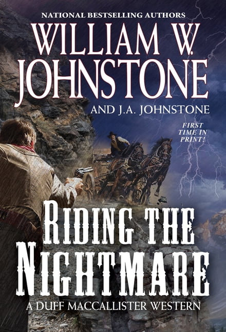 William W Johnstone; J A Johnstone MacCallister: The Eagles Legacy: Riding the Nightmare (Series #12) (Paperback)