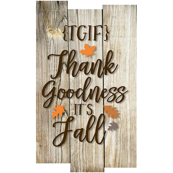 Thank Goodness It's Fall Rustic Wall Sign 11x18