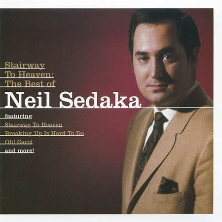 Stairway To Heaven: The Best Of Neil Sedaka (Stairway To Heaven Best Cover)