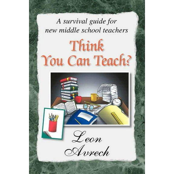 Think You Can Teach?, (Paperback)