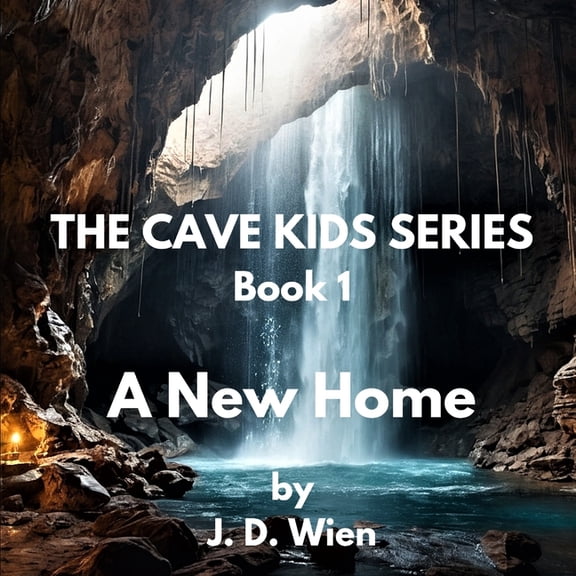The Cave Kids Series: Book 1: "A New Home", (Paperback)