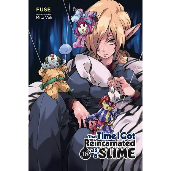That Time I Got Reincarnated as a Slime  That Time I Got Reincarnated as a Slime, Vol. 18 (Light Novel), Book 18, (Paperback)