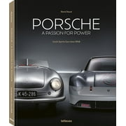 Porsche - A Passion for Power: Iconic Sports Cars Since 1948, English and German ed. (Hardcover)