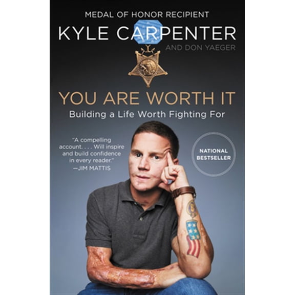 Pre-Owned You Are Worth It: Building a Life Worth Fighting for (Paperback) 0062898531 9780062898531