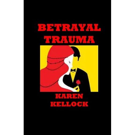 Betrayal Trauma