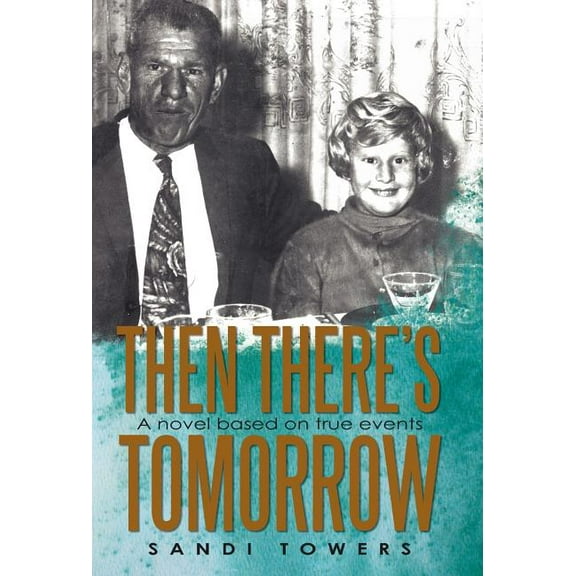 Then There's Tomorrow, (Hardcover)