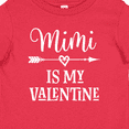 thumbnail image 4 of Inktastic Mimi is my Valentine Boys or Girls Baby T-Shirt, 4 of 5