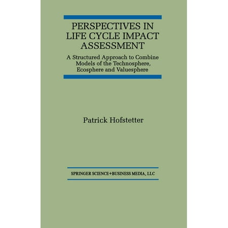 Perspectives in Life Cycle Impact Assessment -