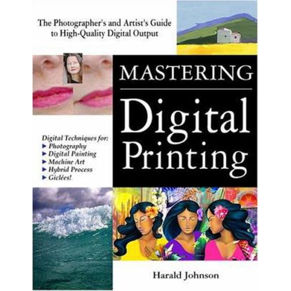 Pre-Owned Mastering Digital Printing (Paperback) 1929685653 9781929685653