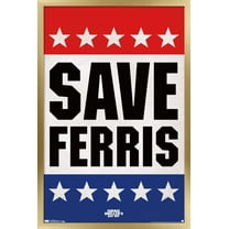 Ferris Bueller's Day Off - Save Ferris Wall Poster, 14.725" x 22.375", Framed