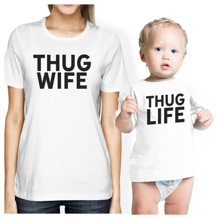 

Thug Wife Thug Life Cute Infant Tshirt Mom Baby Boy Matching Shirt