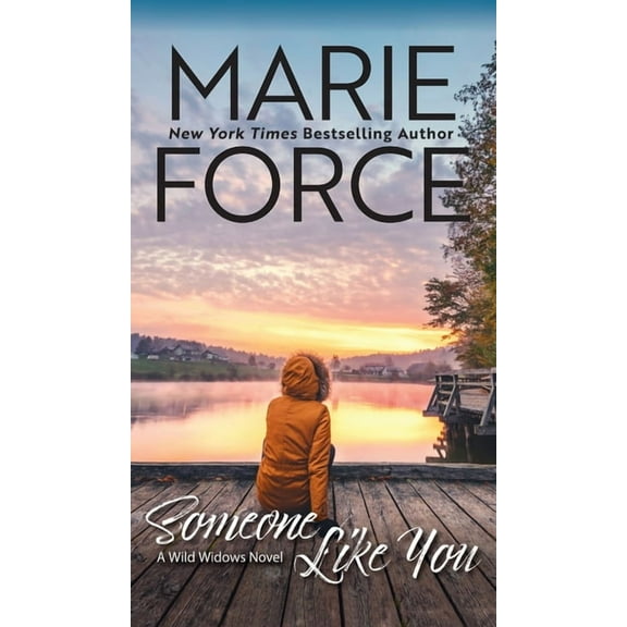Wild Widows Someone Like You, Book 1, (Hardcover)