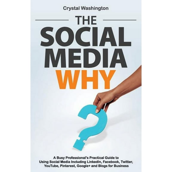The Social Media Why (Paperback)
