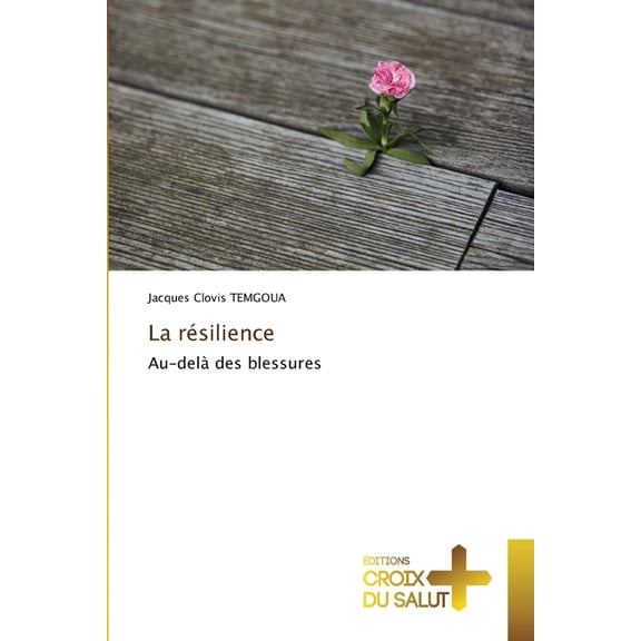 La rÃ©silience, (Paperback)