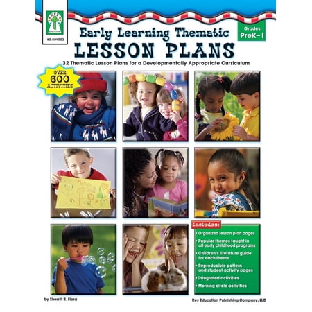 Early Learning Thematic Lesson Plans, Grades PK - 1 : 32 Thematic Lesson Plans for A Developmentally Appropriate Curriculum (Paperback)