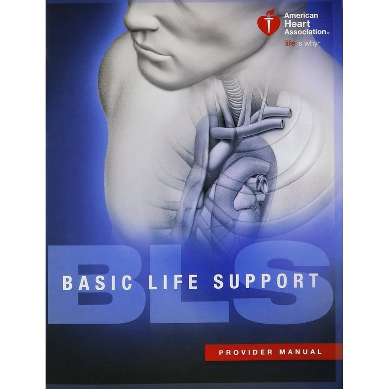 Basic Life Support (BLS) Provider Manual (Paperback) - Walmart.com
