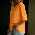 thumbnail image 4 of Women's V Neck 3/4 Sleeve Henley Top, Button Detail Casual Loose Tunic Blouse, Solid Color Elbow Sleeve Shirt for Daily Office Casual Wear 06-Orange S, 4 of 5