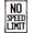 As Described765, variant on No Speed Limit Vintage Reproduction Metal Sign