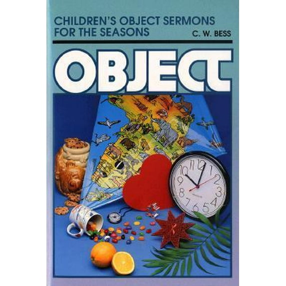 Pre-Owned Children's Object Sermons for the Seasons (Paperback) by C W Bess