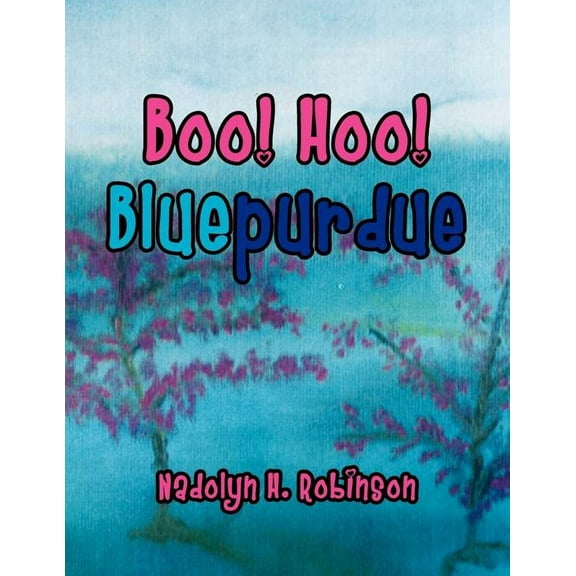 Boo! Hoo! Bluepurdue, (Paperback)