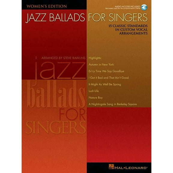 Jazz Ballads for Singers - Women's Edition: 15 Classic Standards in Custom Vocal Arrangements Women's Edition (Paperback)