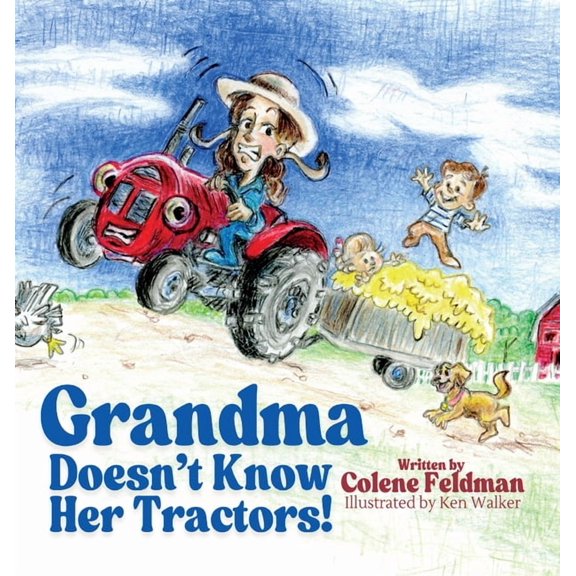 Grandma Doesn't Know Her Tractors!, (Hardcover)