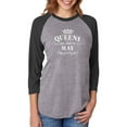 thumbnail image 1 of QUEENS Are Born In May Birthday Gift 3/4 Women Sleeve Baseball Jersey Shirt X-Large black/gray, 1 of 4
