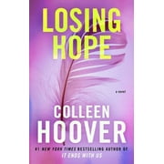 Hopeless: Losing Hope : A Novel (Series #2) (Paperback)