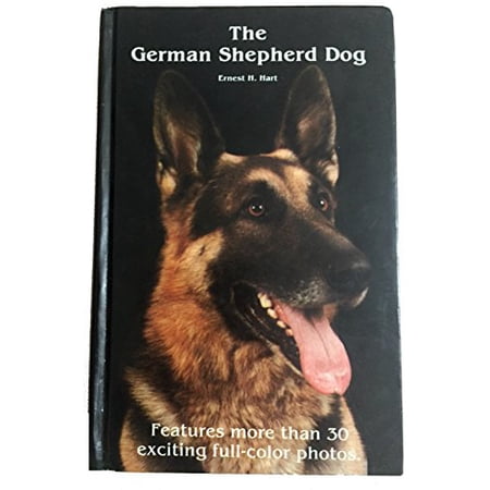 Pre-Owned The German Shepherd Dog (Hardcover) 0866220313 9780866220316