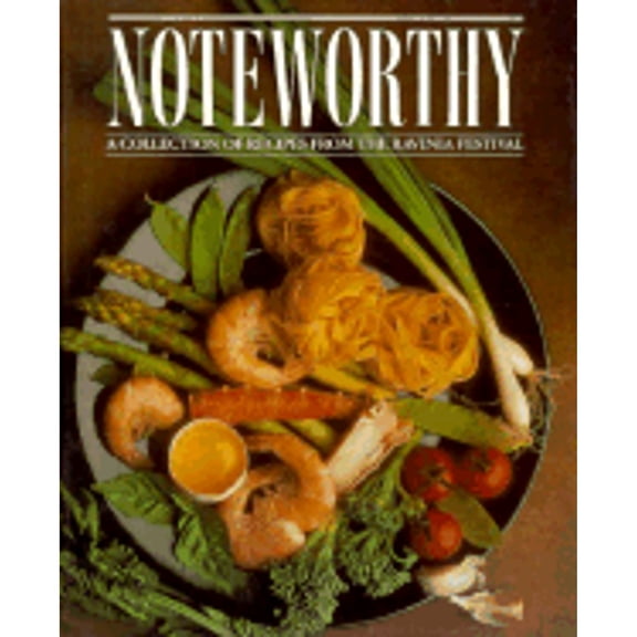 Noteworthy (Hardcover) by Ravinia Festival, Joan Freehling