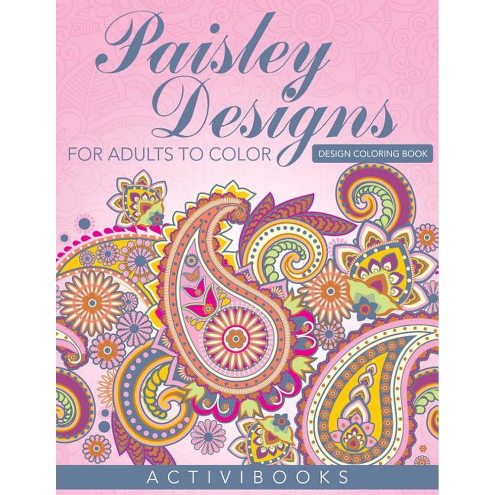 Paisley Designs for Adults to Color Design Coloring Book Walmart