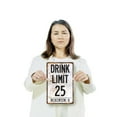 thumbnail image 3 of Drink Limit 25 Minimum 5 Alcohol Drinking Beer (2 Pack) 8 Inch x 12 Inch Plastic Sign Know Your Limits Or Not Weatherproof Perfect for Bars Man Caves Patios Fun Gift for Party Hosts, 3 of 6