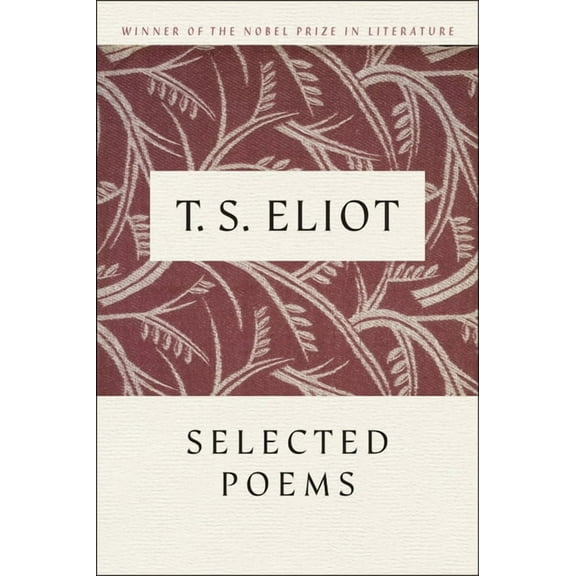 T. S. Eliot Selected Poems, (Paperback)