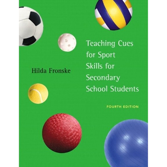 Pre-Owned Teaching Cues for Sport Skills for Secondary School Students (4th Edition)