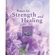 Deluxe Prayer Book Prayers for Strength and Healing (Deluxe Prayer Book), (Hardcover)