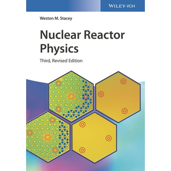 Nuclear Reactor Physics, (Hardcover)